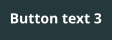 Button text 3