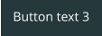 Button text 3